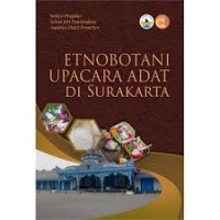 Etnobotani Upacara Adat di Surakarta