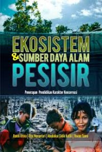 Ekosistem & Sumber Daya Alam Pesisir : Penerapan Pendidikan Karakter Konservasi