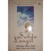 Sabda Langit: Perempuan dalam Tradisi Islam Yahudi, dan Kristen