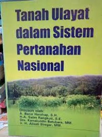 Tanah Ulayat dalam Sistem Pertanahan Nasional