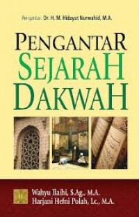 Pengantar Sejarah Dakwah