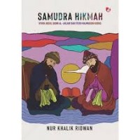 Samudra Hikmah : Syekh Abdul Qadir Al-Jailani dan Syekh Najmuddin Kubro