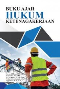 Buku Ajar Hukum Ketenagakerjaan