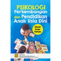 Psikologi Perkembangan dan Pendidikan Anak Usia Dini