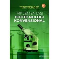 Implementasi Bioteknologi Konvensioanal