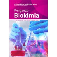 Pengantar Biokimia : Untuk Mahasiswa Program Sarjana Pendidikan Biologi