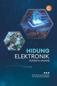 Hidung Elektronik : Konsep & Aplikasi
