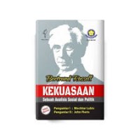 Kekuasaan : Sebuah Analisis Sosial dan Politik