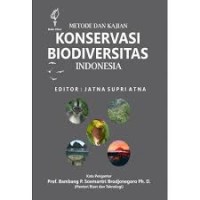Metode dan Kajian Konservasi Biodiversitas Indonesia