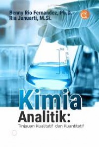 Kimia Analitik : Tinjauan Kualitatif dan Kuantitatif