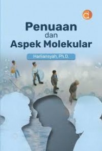 Penuaan dan Aspek Molekular