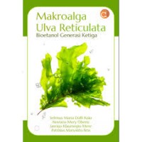 Makroalga Ulva Retuculata : Bioetanol GenerasiKetiga
