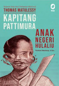 Kapitang Pattimura : Anak Negeri Hulaliu