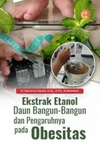 Ekstrak Etanol Daun Bangun-Bangun dan Pengaruhnya pada Obesitas