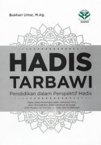 Hadis Tarbawi : Pendidikan dalam Perspektif Hadis
