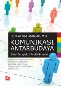 Komunikasi Antarbudaya : Satu Perspektif Multidimensi