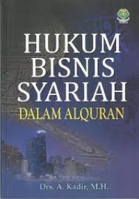 Hukum Bisnis Syariah dalam AlQuran