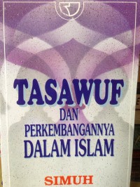 Tasawuf dan perkembangannya dalam Islam