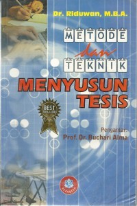 Metode dan Teknik Menyusun Tesis