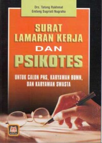 Surat Lamaran Kerja dan Psikotes untuk Calon PNS, Karyawan BUMN, dan Karyawan Swasta