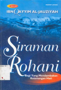 Siraman Rohani : Bagi yang mendambakan ketenangan hati